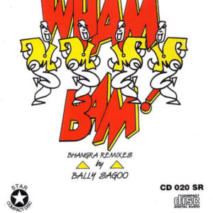 Wham Bam!! Bhangra (Remixes)